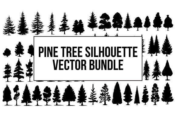 Download Pine Tree Silhouette Vector Bundle - Silhouette vector bundle Collection