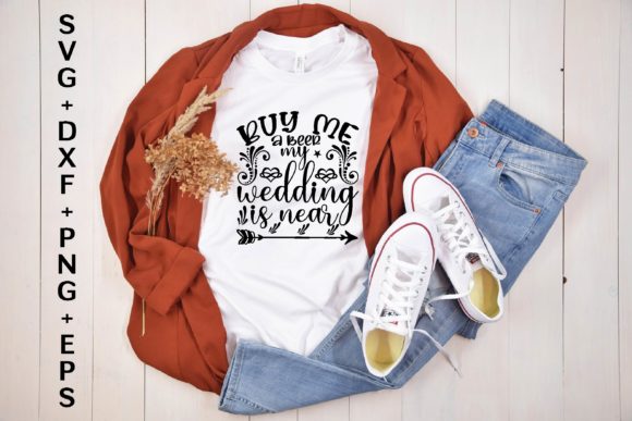 Download Buy Me a Beer My Wedding is Near Svg - Premium Resources