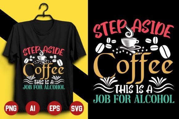 Download Coffee T-shirt Design -22 - Premium Resources